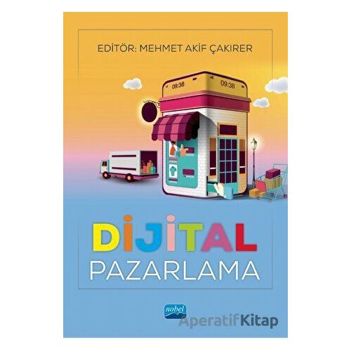 Dijital Pazarlama - Remzi Reha Durucasu - Nobel Akademik Yayıncılık