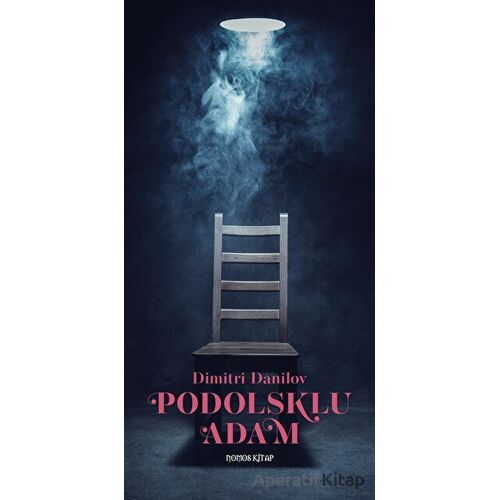 Podolsklu Adam - Dimitri Danilov - Nomos Kitap