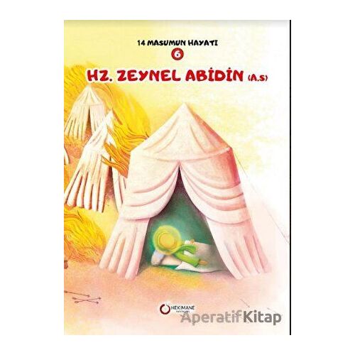 Hz. Zeynel Abidin(A.S.) - Zehra Abdi - Hekimane Yayınları