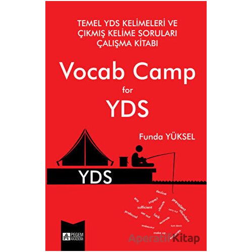 Vocab Camp for YDS - Funda Yüksel - Pegem Akademi Yayıncılık