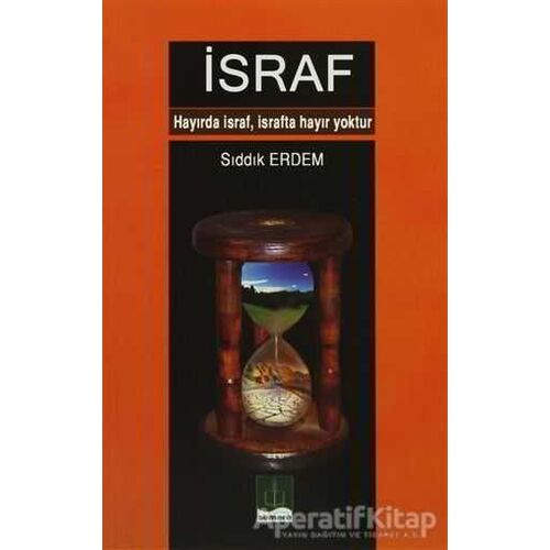 İsraf - Sıddık Erdem - Semere Yayınları