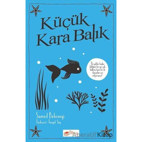 Küçük Kara Balık - Samed Behrengi - The Kitap Çocuk