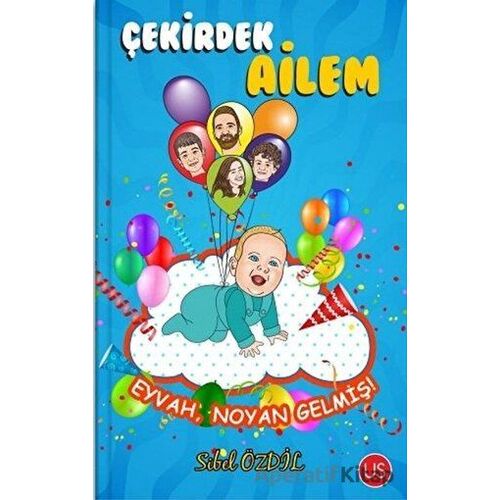 Çekirdek Ailem - Sibel Özdil - US Yayınları