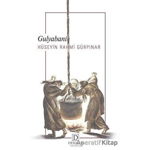 Gulyabani - Hüseyin Rahmi Gürpınar - Dekalog Yayınları