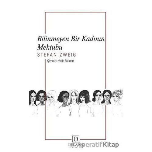 Bilinmeyen Bir Kadının Mektubu - Stefan Zweig - Dekalog Yayınları