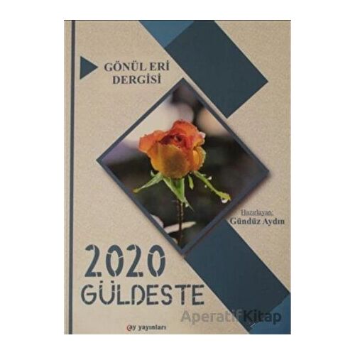 Gönül Eri Dergisi Güldeste Aralık 2020 - Ay Yayınları