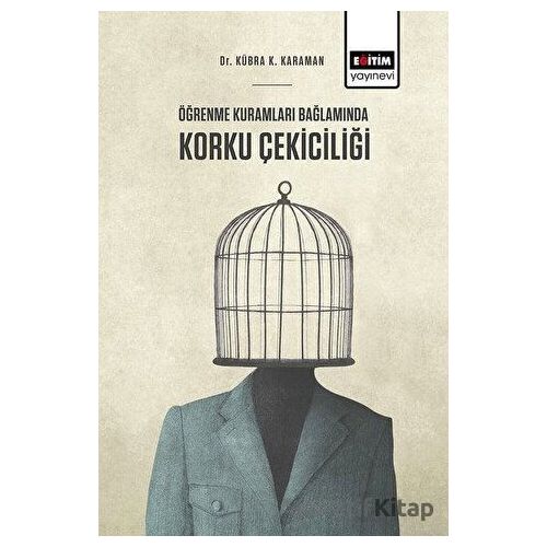 Öğrenme Kuramları Bağlamında Korku Çekiciliği