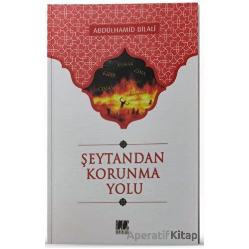 Şeytandan Korunma Yolu - Abdülhamid Bilali - Buruç Yayınları