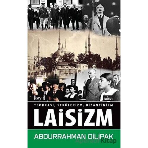 Laisizm - Abdurrahman Dilipak - Kayıt Yayınları