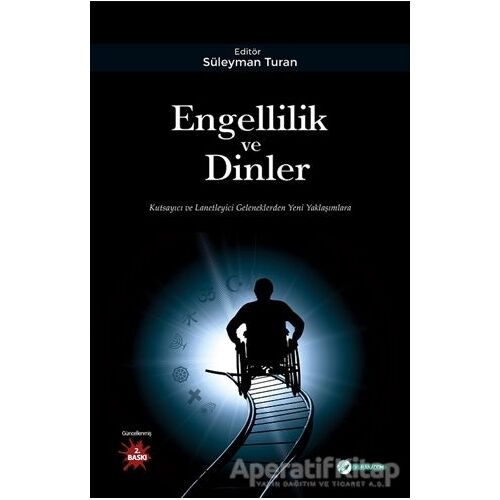 Engellilik ve Dinler - Süleyman Turan - Okur Akademi