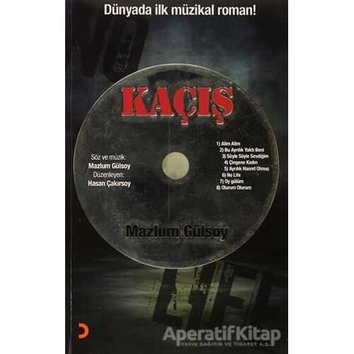 Kaçış - Mazlum Gülsoy - Cinius Yayınları