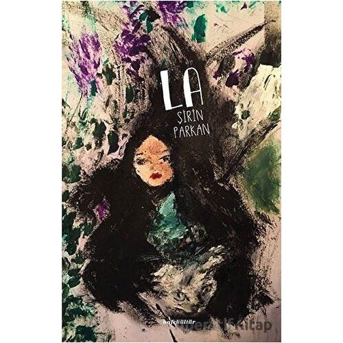 La - Şirin Parkan - Kafe Kültür Yayıncılık