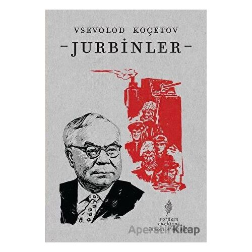 Jurbinler - Vsevolod Koçetov - Yordam Edebiyat