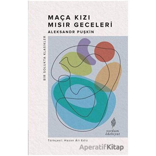 Maça Kızı - Mısır Geceleri - Aleksandr Puşkin - Yordam Edebiyat