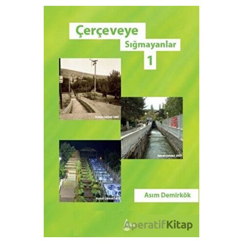 Çerçeveye Sığmayanlar 1 - Asım Demirkök - İşrak Yayınları