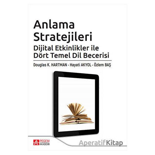 Anlama Stratejileri: Dijital Etkinlikler ile Dört Temel Dil Becerisi