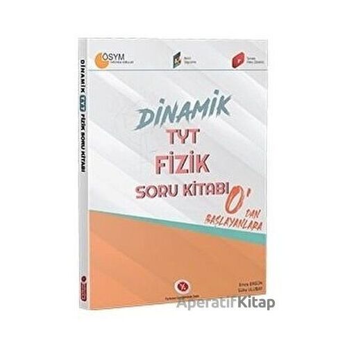 Dinamik TYT Fizik Soru Kitabı - Mehmet Karaağaç - Karaağaç Yayıncılık