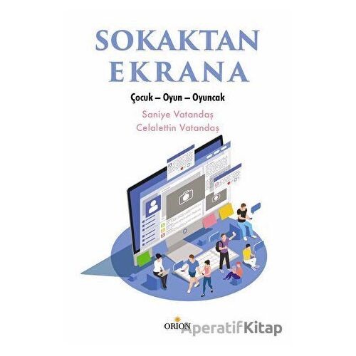 Sokaktan Ekrana - Saniye Vatandaş - Orion Kitabevi