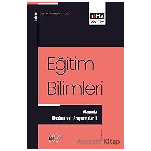 Eğitim Bilimleri Alanında - Uluslararası Araştırmalar 2