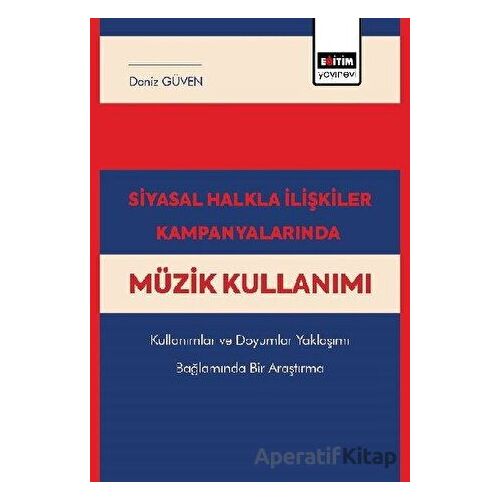 Siyasal Halkla İlişkiler Kampanyalarında Müzik Kullanımı