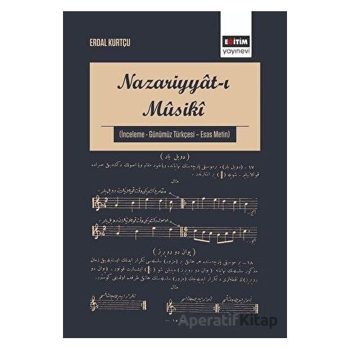 Nazariyyat-ı Musiki - Erdal Kurtçu - Eğitim Yayınevi - Bilimsel Eserler