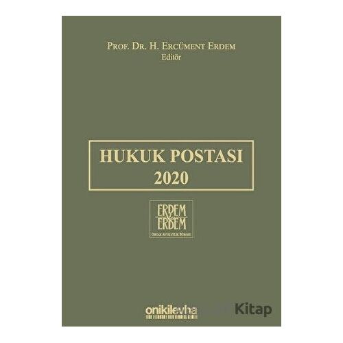 Hukuk Postası 2020 - H. Ercüment Erdem - On İki Levha Yayınları