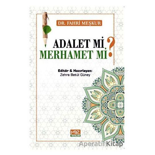 Adalet mi? Merhamet mi? - Kolektif - Mir Yayınları