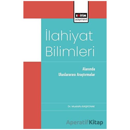 İlahiyat Bilimleri Alanında Uluslararası Araştırmalar