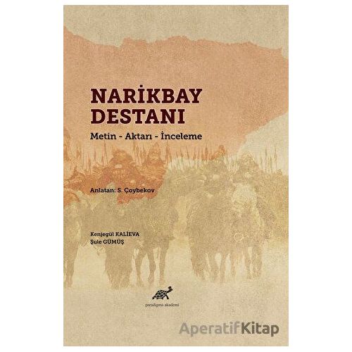 Narikbay Destanı - Şule Gümüş - Paradigma Akademi Yayınları