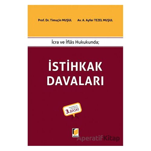 İstihkak Davaları - Timuçin Muşul - Adalet Yayınevi