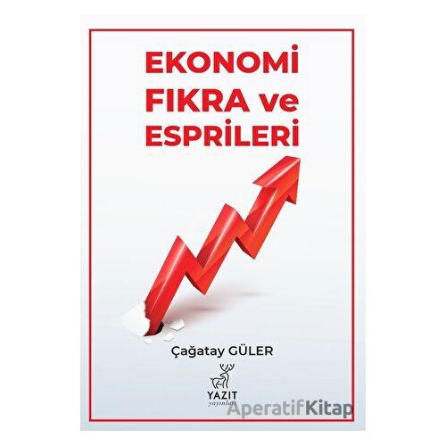 Ekonomi Fıkra ve Esprileri - Çağatay Güler - Yazıt Yayıncılık