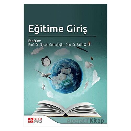 Eğitime Giriş - Kolektif - Pegem Akademi Yayıncılık