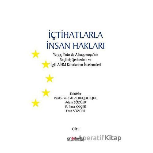 İçtihatlarla İnsan Hakları (3 Cilt Takım) - Paulo Pinto de Albuquerque - On İki Levha Yayınları