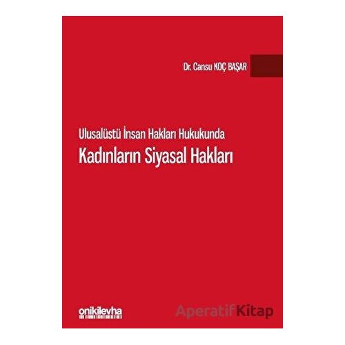 Ulusalüstü İnsan Hakları Hukukunda Kadınların Siyasal Hakları