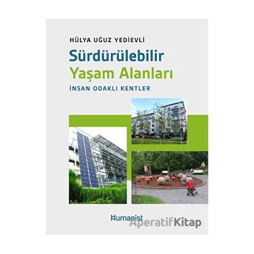 Sürdürülebilir Yaşam Alanları - İnsan Odaklı Kentler