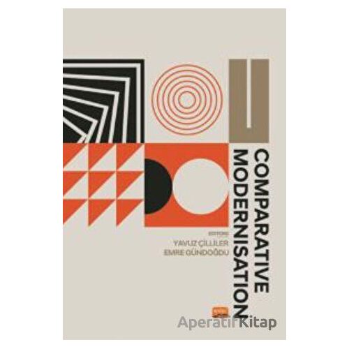 Comparative Modernisation - Kolektif - Nobel Bilimsel Eserler