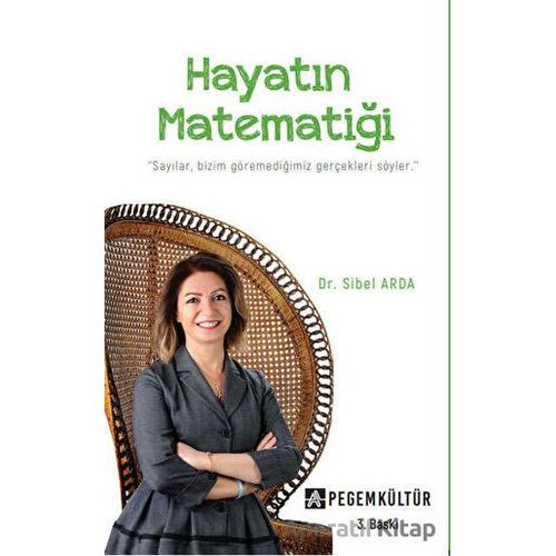 Hayatın Matematiği - Sibel Arda - Pegem Akademi Yayıncılık