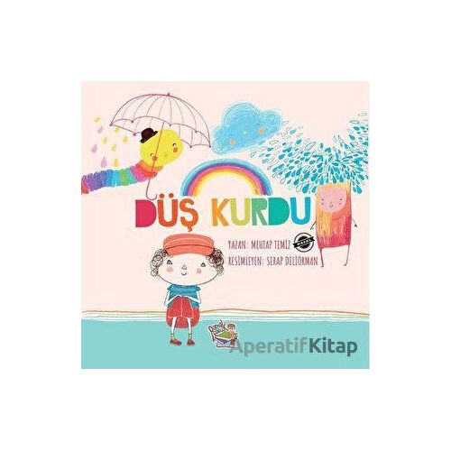 Düş Kurdu - Mehtap Temiz - Parmak Çocuk Yayınları