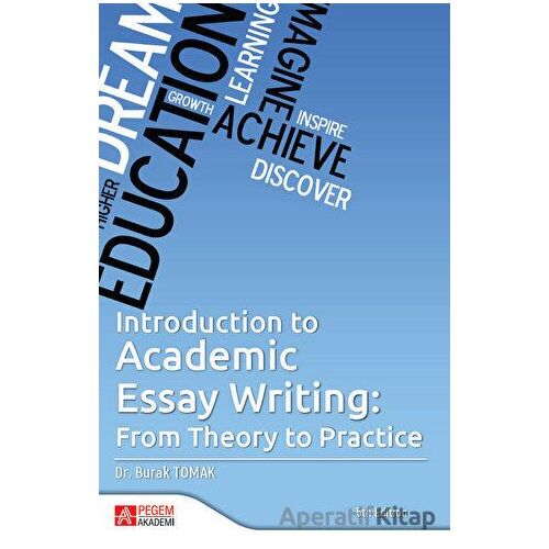 Introduction To Academic Essay Writing: From Theory To Academic Essay Writing: From Theory To Practi