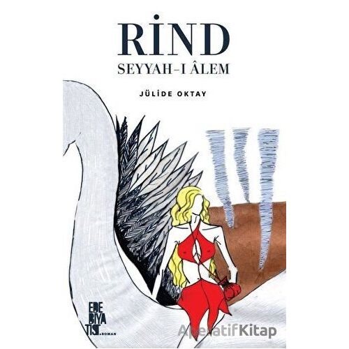 Rind - Jülide Oktay - Edebiyatist