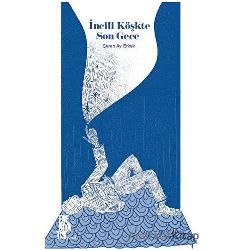 İncili Köşkte Son Gece - Seren Ay Erkek - Edebiyatist