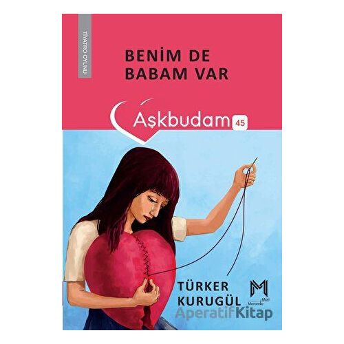 Benim de Babam Var - Türker Kurugül - Memento Mori