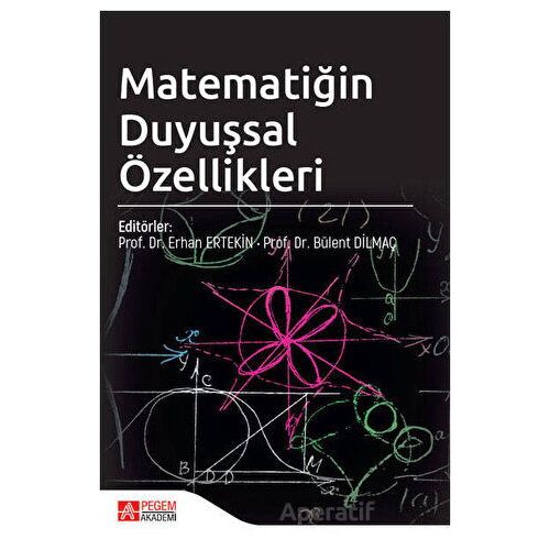 Matematiğin Duyuşsal Özellikleri - Kolektif - Pegem Akademi Yayıncılık