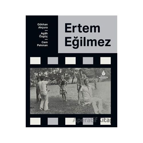 Ertem Eğilmez - Kolektif - İBB Yayınları