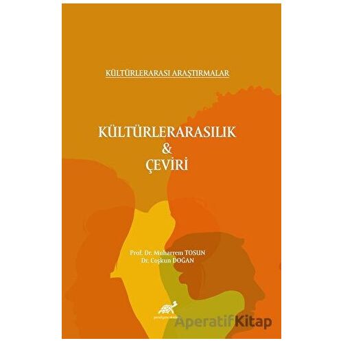 Kültürlerarasılık & Çeviri - Kolektif - Paradigma Akademi Yayınları