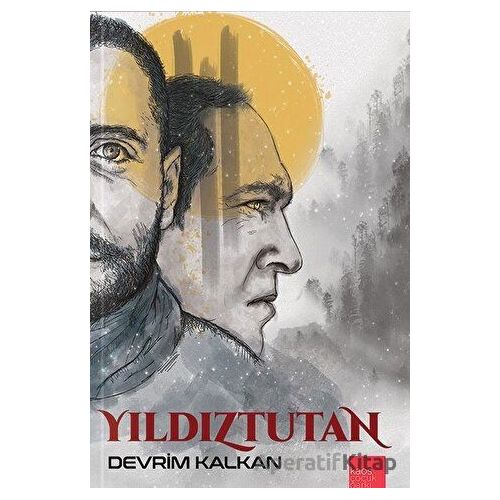 Yıldıztutan - Devrim Kalkan - Kaos Çocuk Parkı Yayınları