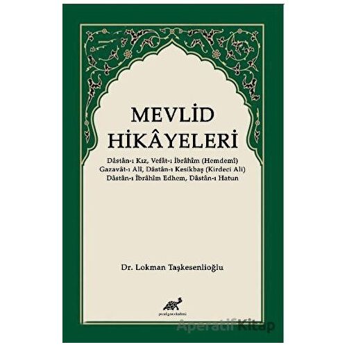 Mevlid Hikayeleri - Lokman Taşkesenlioğlu - Paradigma Akademi Yayınları