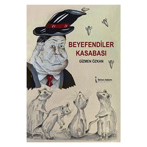 Beyefendiler Kasabası - Gizmen Özkan - İkinci Adam Yayınları