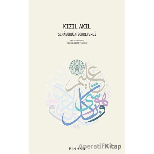 Kızıl Akıl - Şihabüddin Sohreverdi - Pinhan Yayıncılık