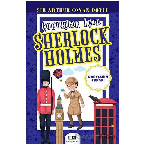 Çocuklar İçin Sherlock Holmes -Dörtlerin Esrarı - Sir Arthur Conan Doyle - Mirhan Kitap